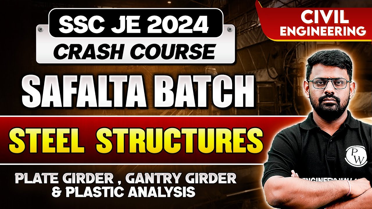 SSC JE 2024 | Steel Structure | Plate Girder, Gantry Girder & Plastic Analysis | Civil Engineering