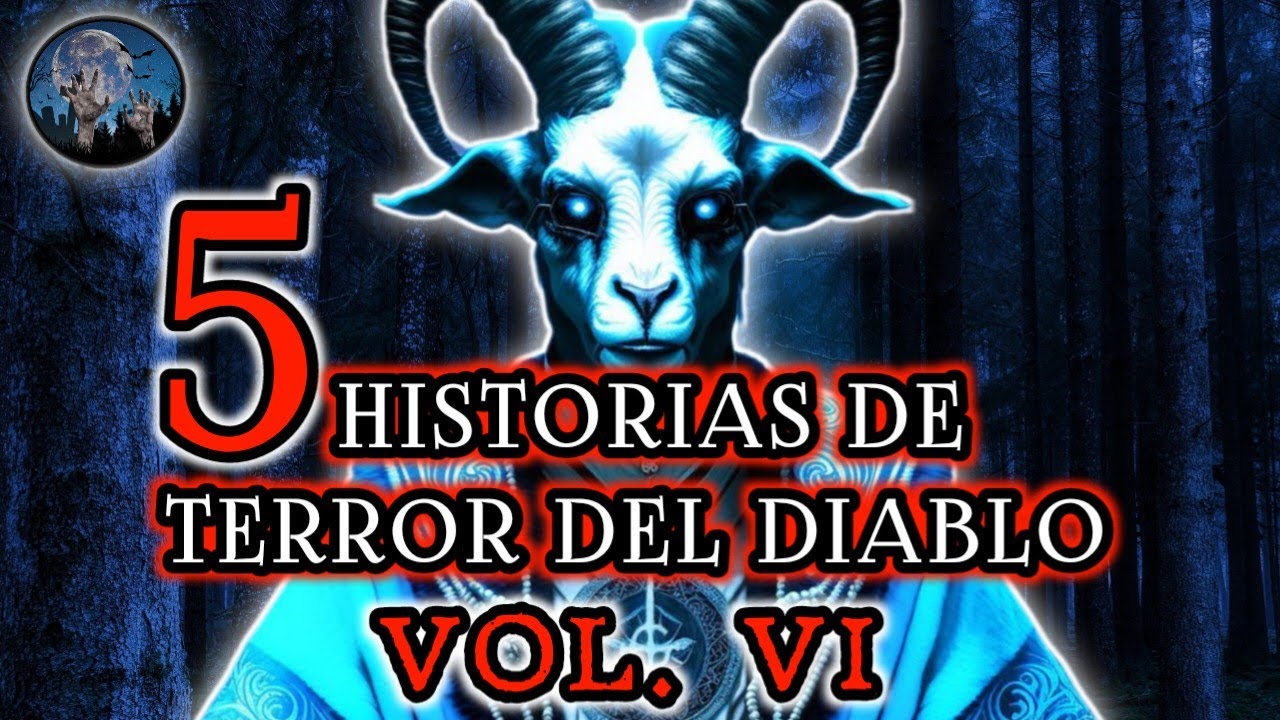 PACTO CON EL DIABLO, EL EXORCISMO DEL PADRE | 5 HISTORIAS DE TERROR REALES SOBRE EL DIABLO VOL. VI