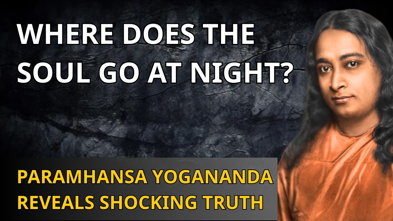 Paramahansa Yogananda on Sleep: Where Does the Soul Go at Night?