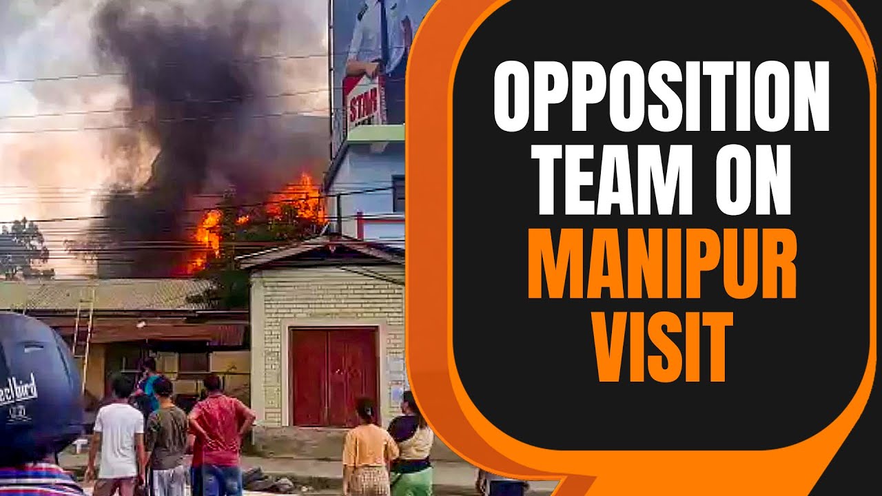 Manipur News l Team of Opposition Leaders Visit The Violence-Hit State l News9