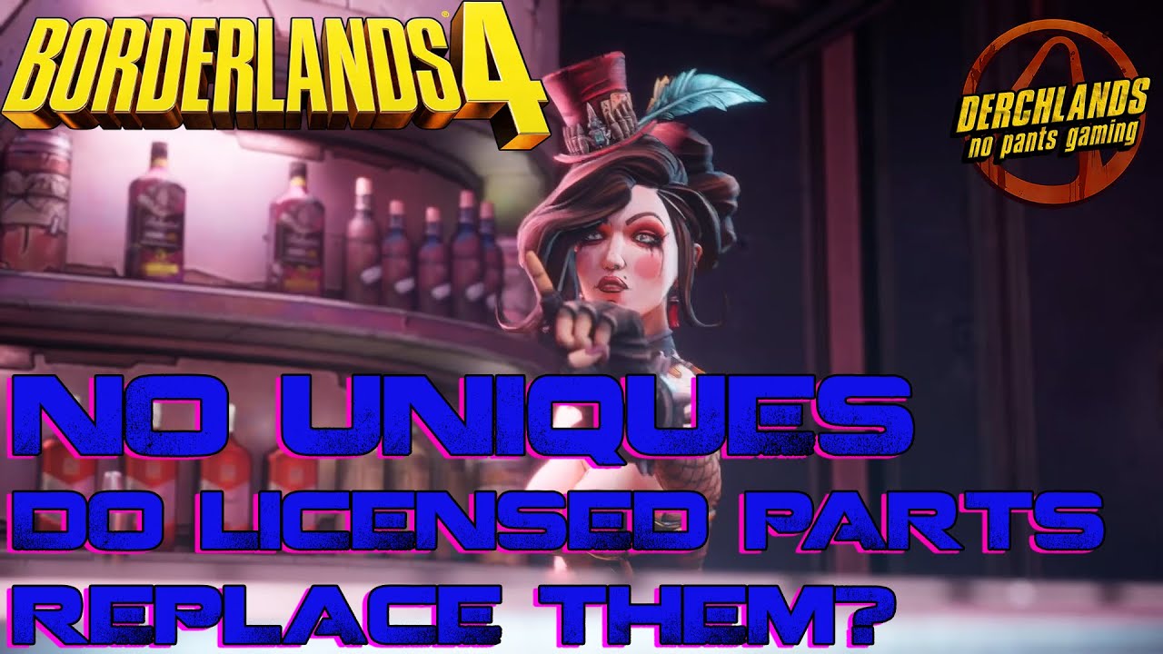 No more Unique's in Borderlands 4, Do Licensed Parts make up for it?