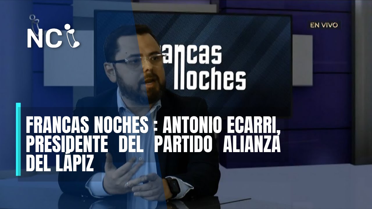 FRANCAS NOCHES || Antonio Ecarri, presidente del partido Alianza del Lápiz