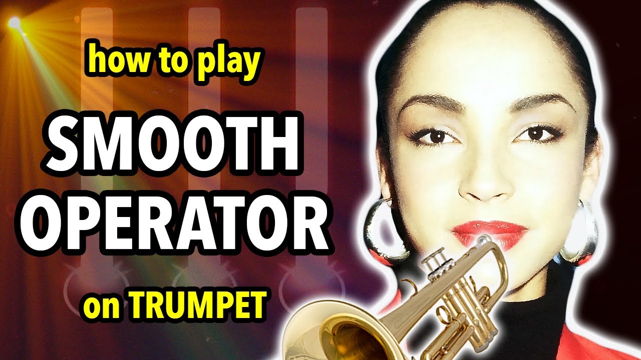 How to play Smooth Operator on Trumpet | Brassified