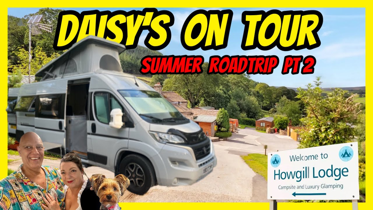 Summer Road-trip Pt 2, to Howgill Lodge, Yorkshire in our Autotrail Expedition 67 Pop Top Campervan