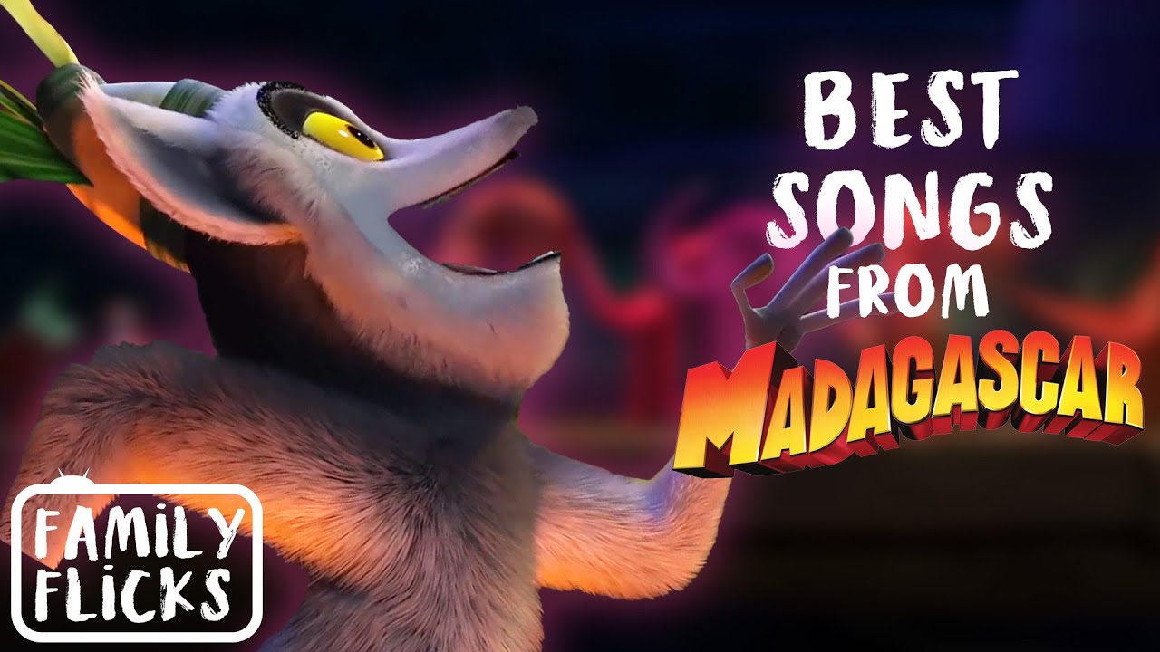 Best Songs from the Madagascar Movies! ft. King Julian | Family Flicks