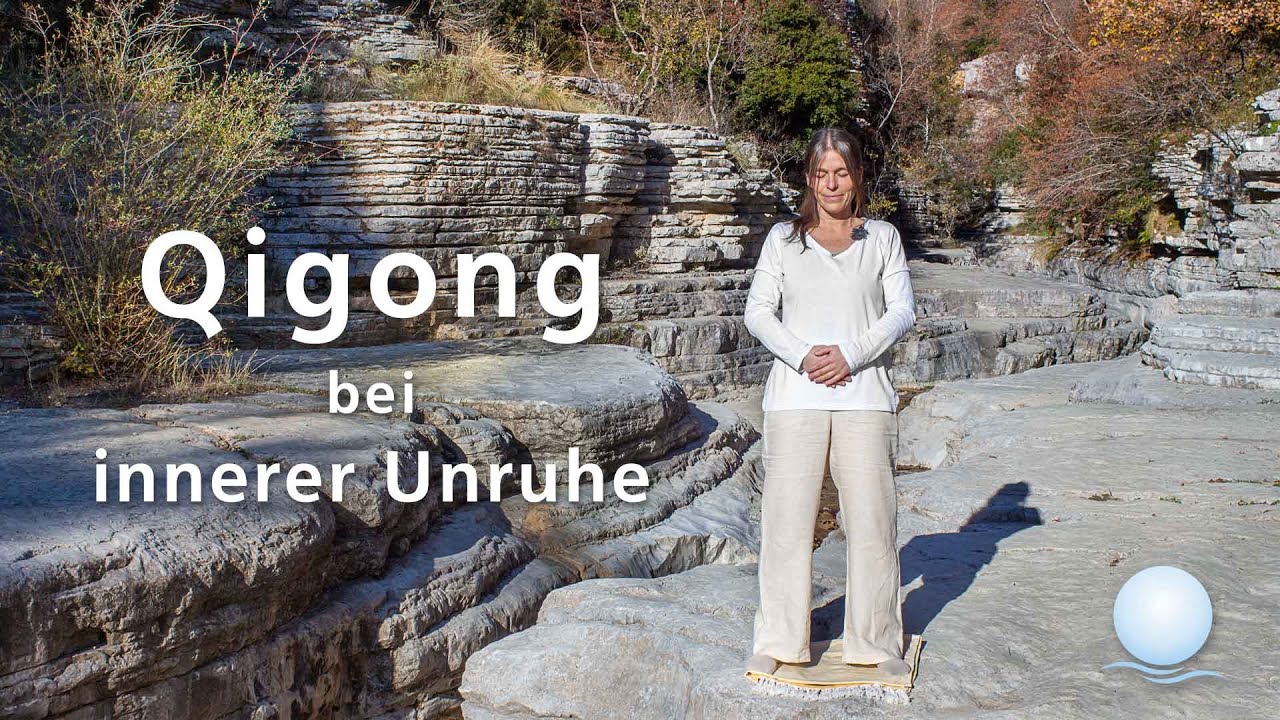 Qigong Übungen bei innerer Unruhe - mit Lucy Ratzel