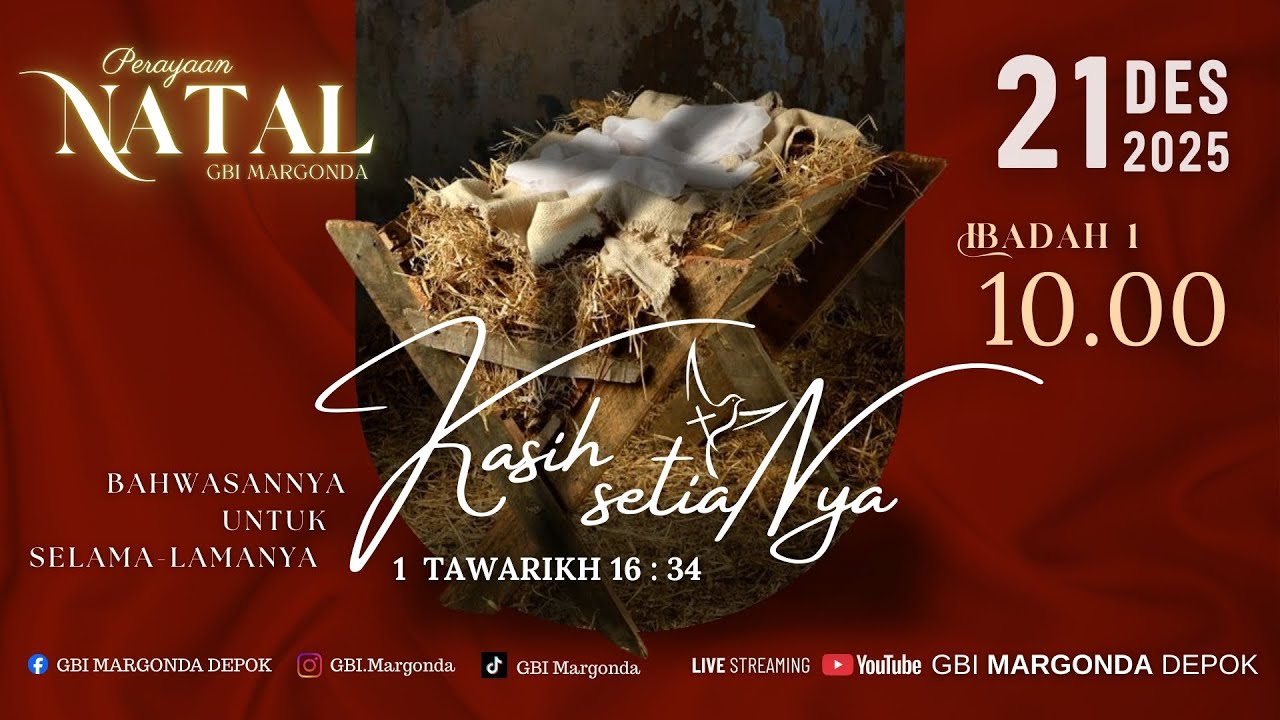 Ibadah Perayaan Natal GBI Margonda 10:00 WIB - 21 Desember 2025