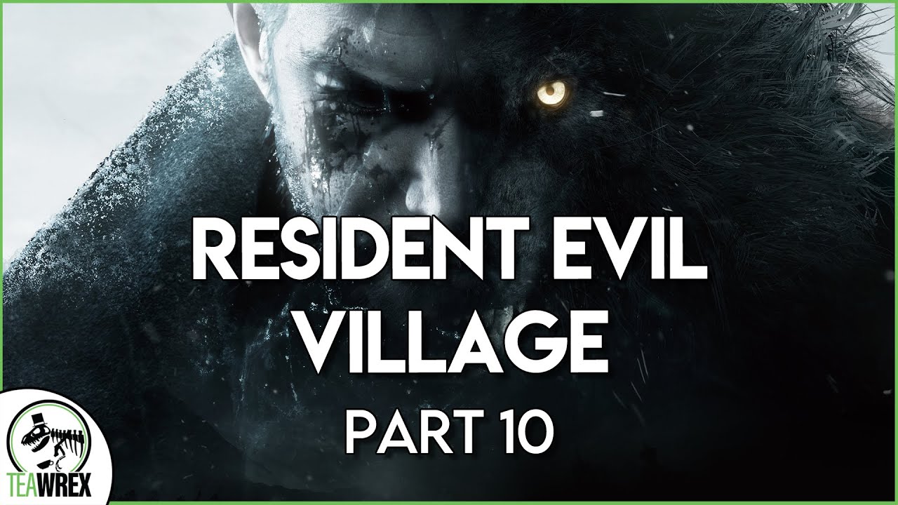 Resident Evil Village | Part 10