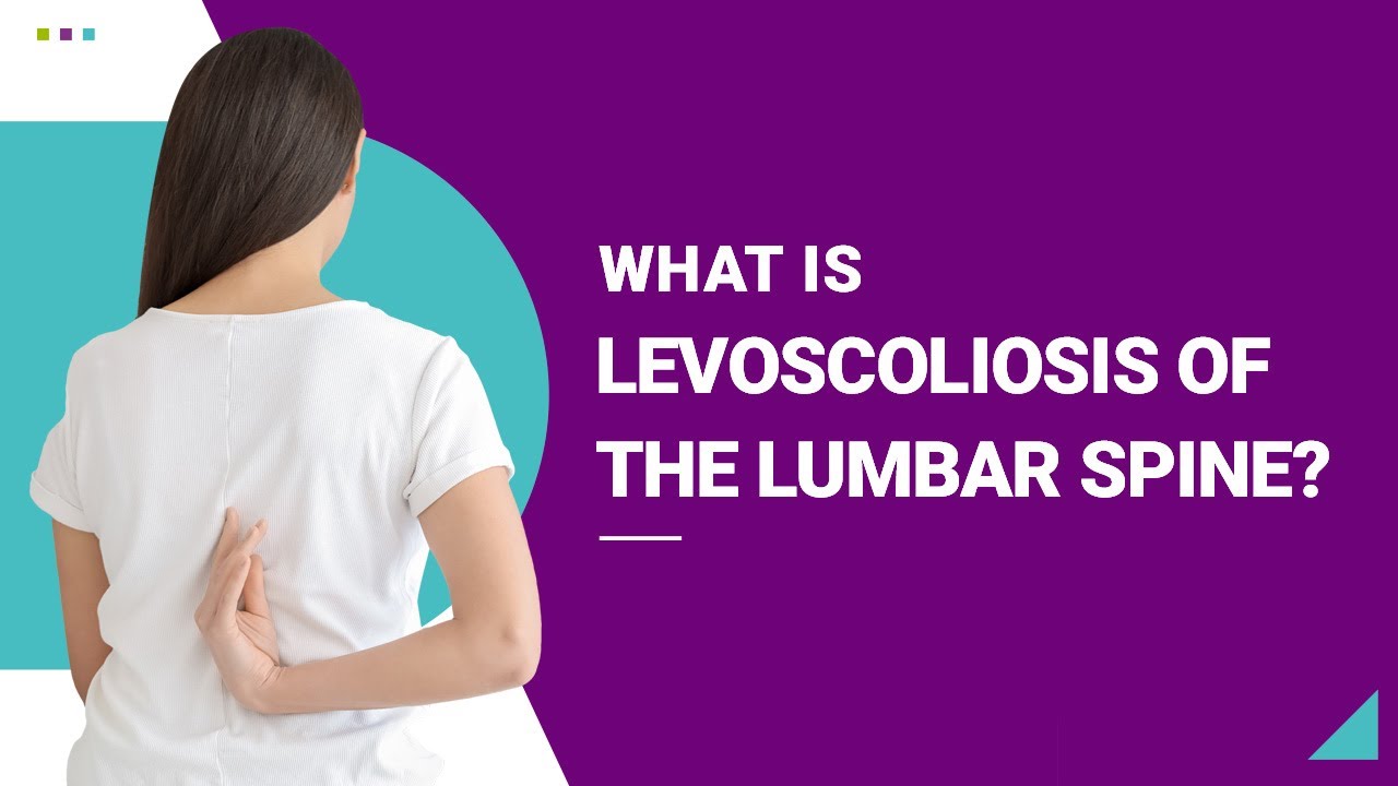What is Levoscoliosis of the Lumbar Spine?