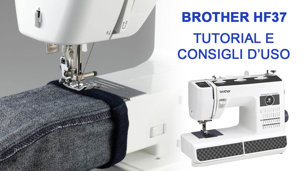 Tutorial Brother HF-37