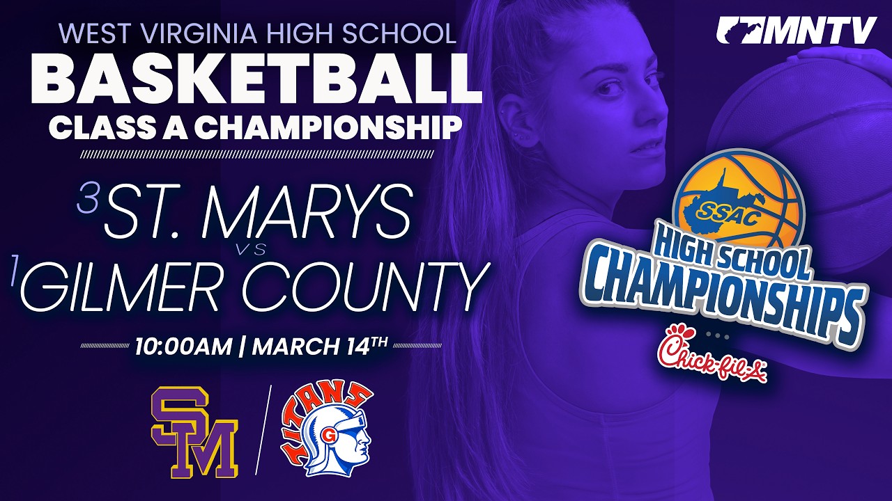 WVSSAC Class A State Championship | St. Marys vs Gilmer County LIVE