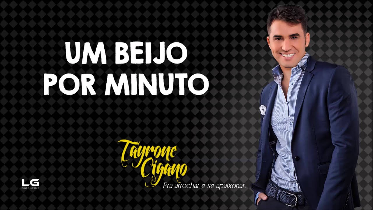 Tayrone  - Um Beijo Por Minuto (Pra Arrochar e se Apaixonar) [Áudio Oficial]