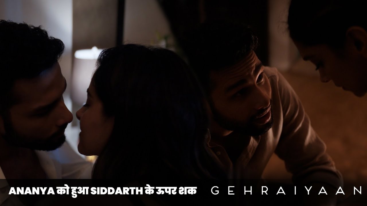 Ananya को हुआ Siddarth के ऊपर शक | Deepika Padukone | Ananya Panday Siddhant Chaturvedi