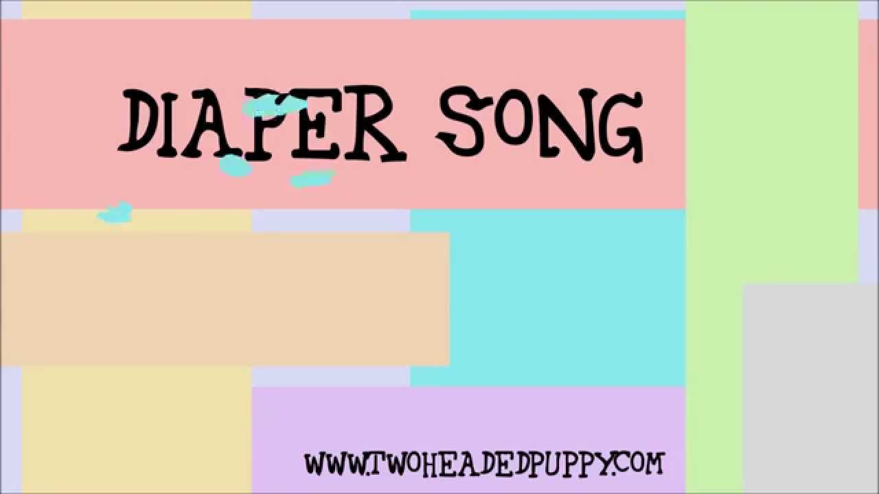 Diaper Song