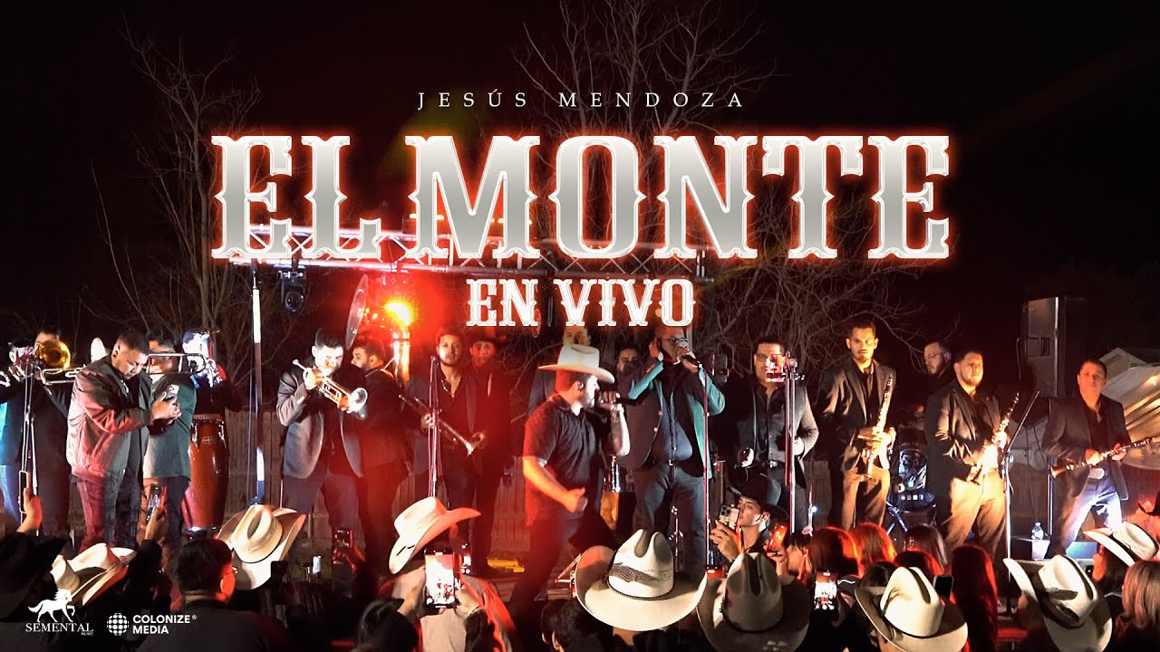 Jesús Mendoza - El Monte (En Vivo)