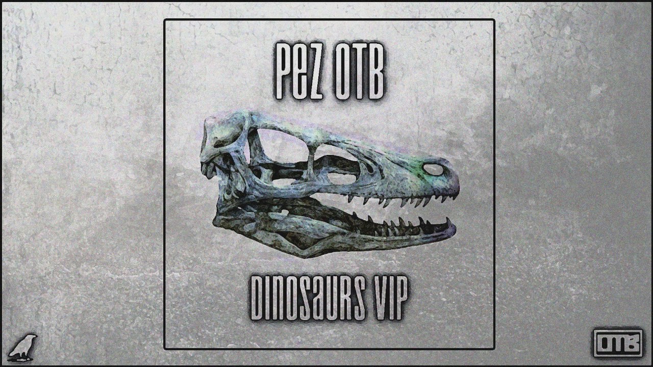 PEZ OTB - Dinosaurs VIP (Grime Instrumental 2016)