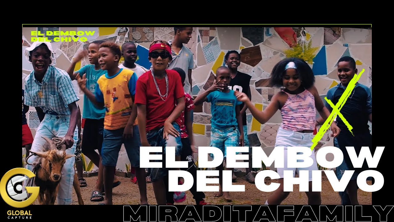 Miradita Family❌La Chivoleta El Dembow Del Chivo 🐐