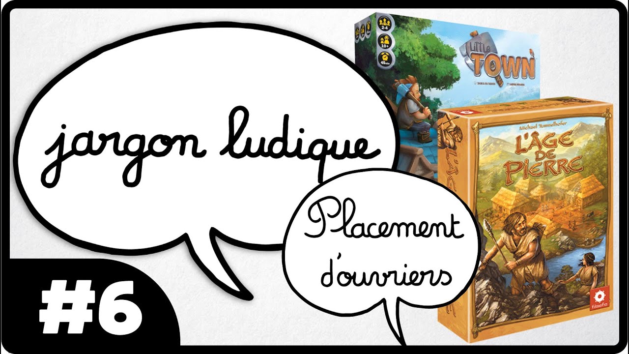 Le Placement d'Ouvriers - Jargon Ludique