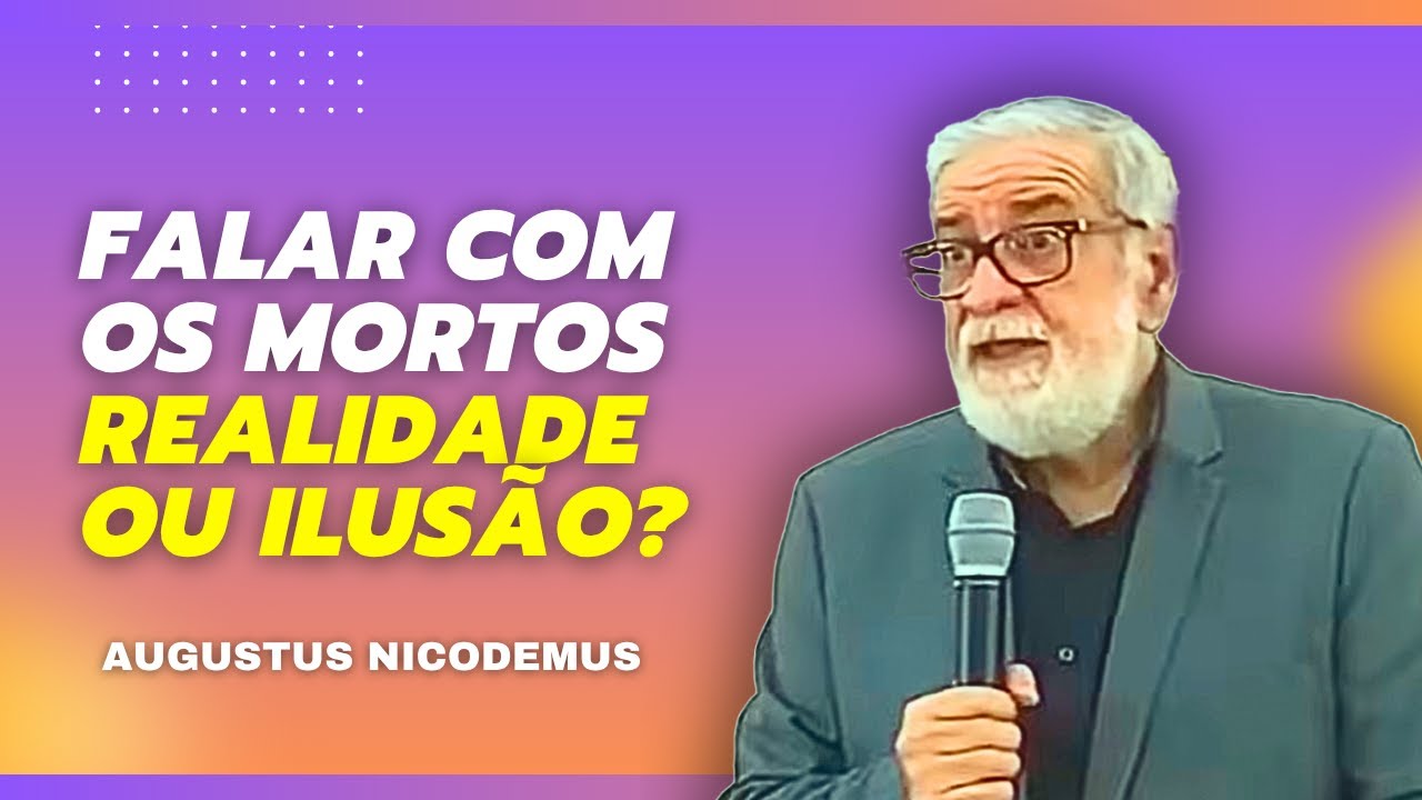 DESMASCARNADO OS ÍDOLOS DO ESPIRITISMO  - AUGUSTUS NICODEMUS
