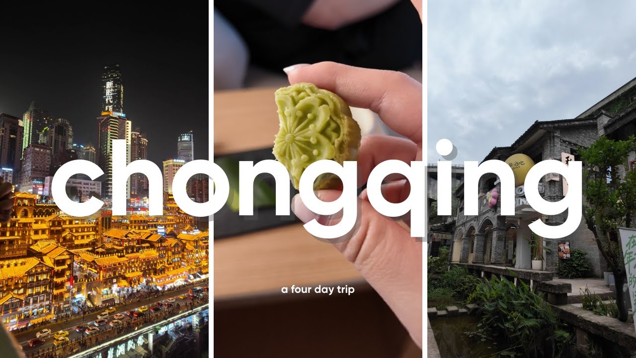 four days in chongqing