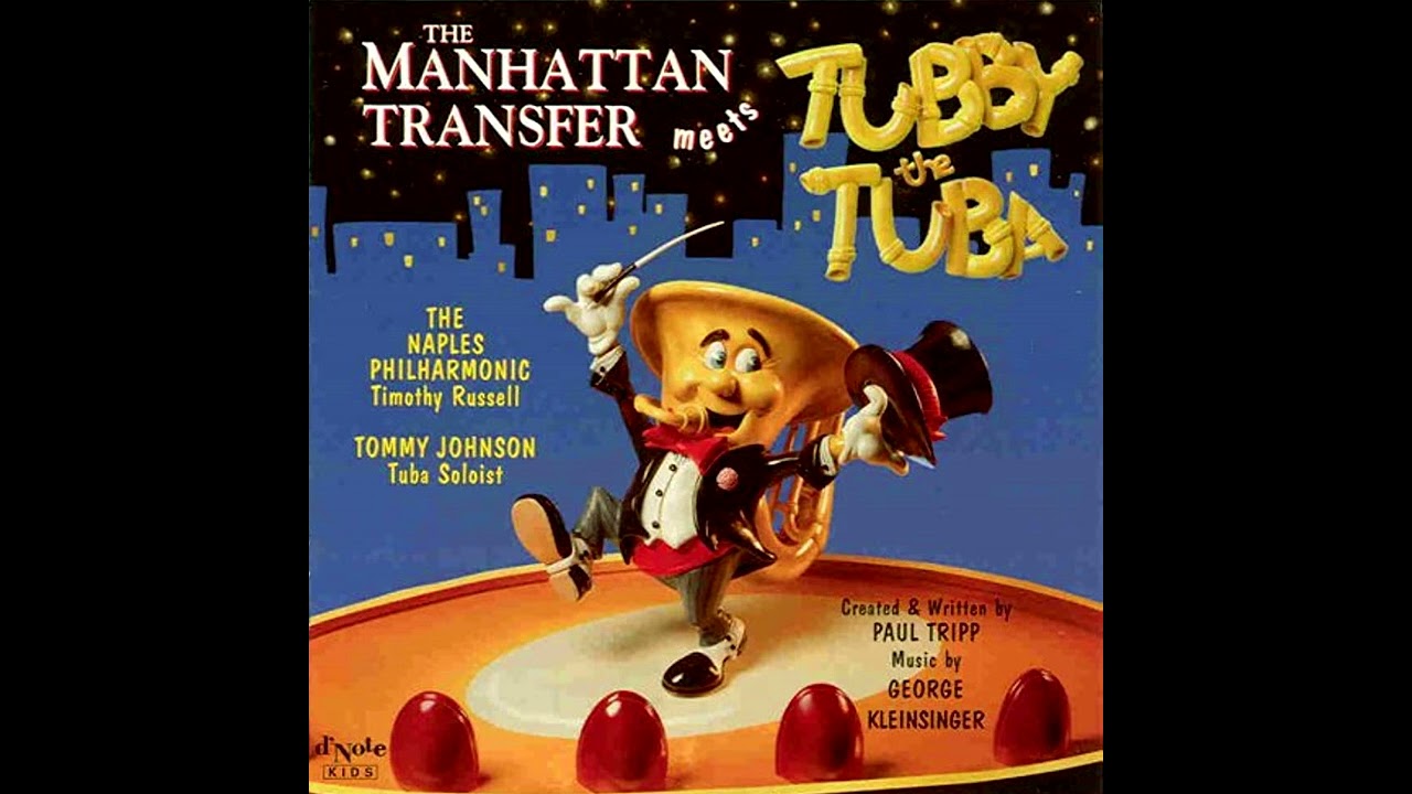 The Manhattan Transfer - The Further Adventures Of Tubby The Tuba (Audio)