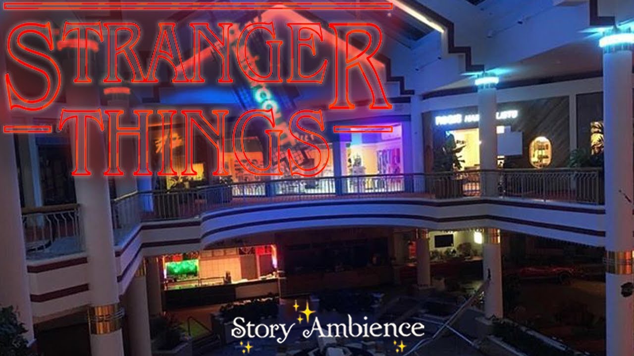 Stranger Things⭐🎆Starcourt Mall Ambience ASMR