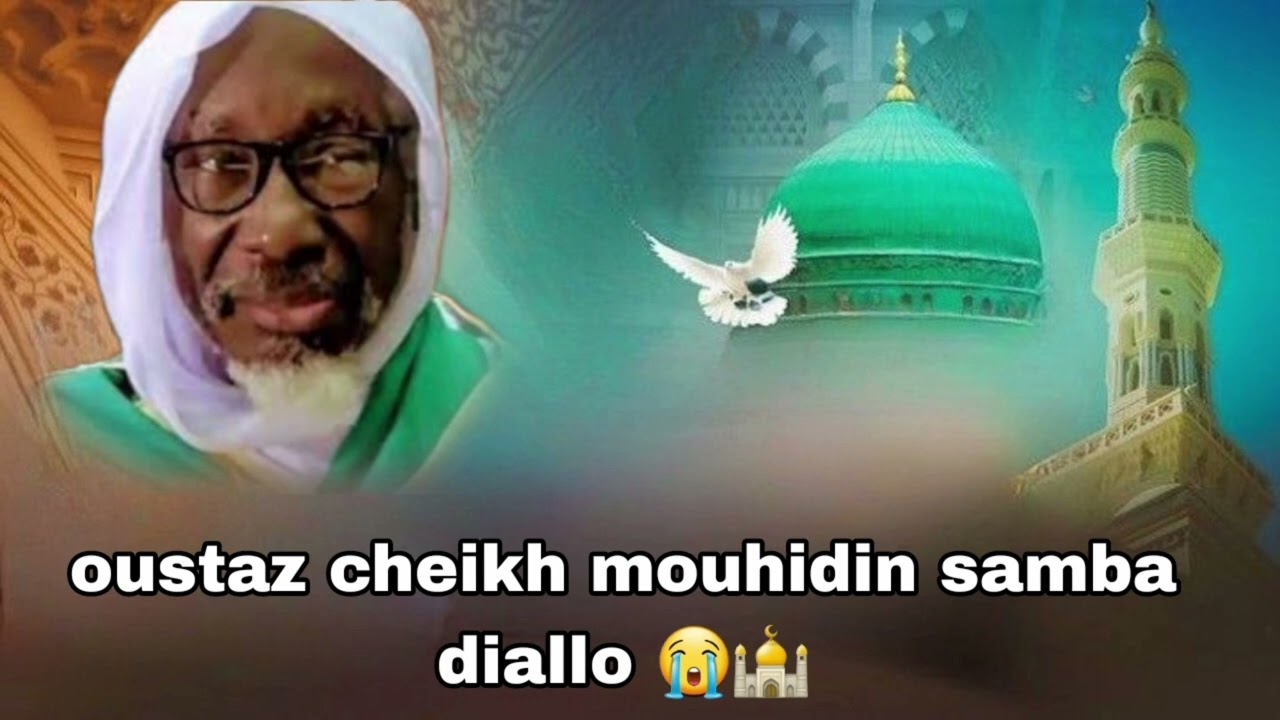 Cheikh mouhidin samba diallo 🥺🕌😭📿🫀🫀
