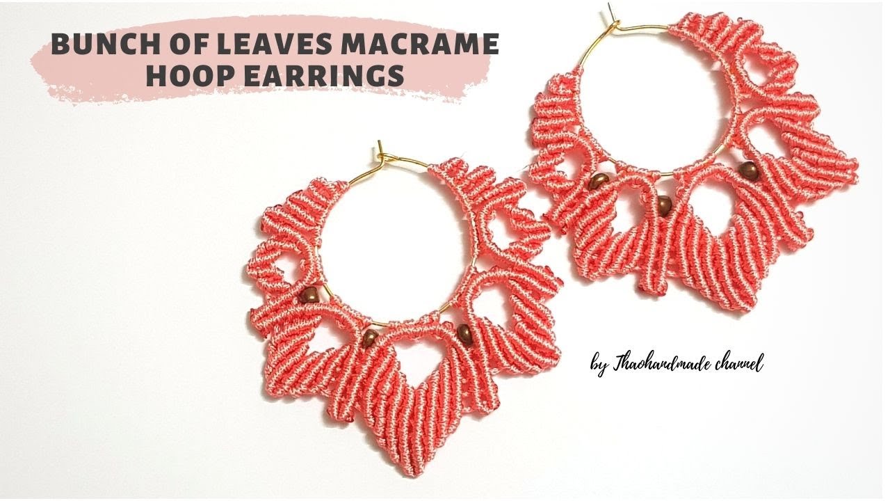 How to make a macrame earrings DIY #13 | A bunch of leaves macrame hoop earrings by Thao handmade