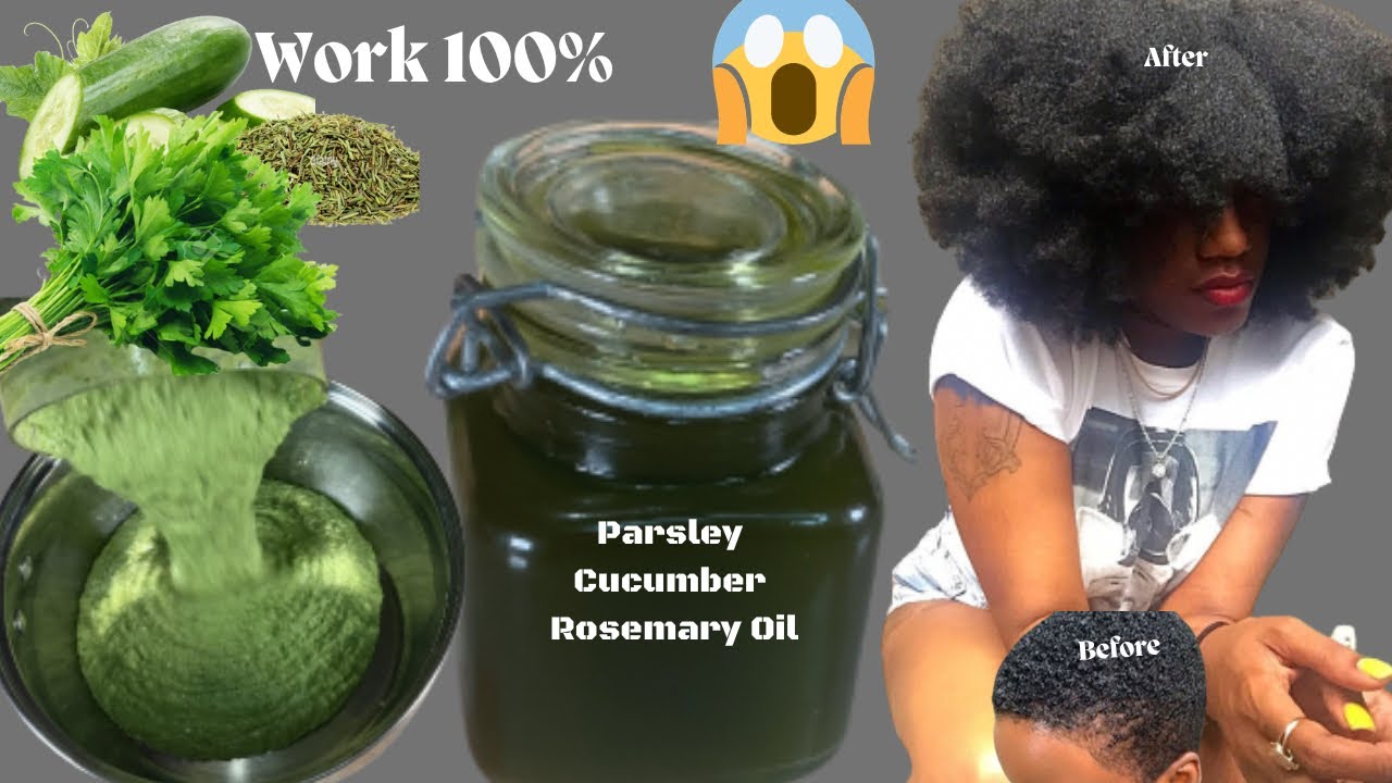 DIY Parsley, Cucumber, & Rosemary Oil That Will Strengthen And Grow Your Natural Hair!