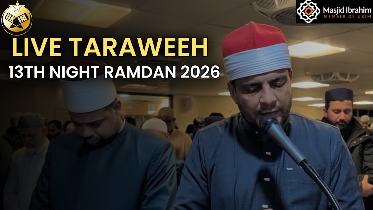 Live Taraweeh 13th Night Ramadan 2026