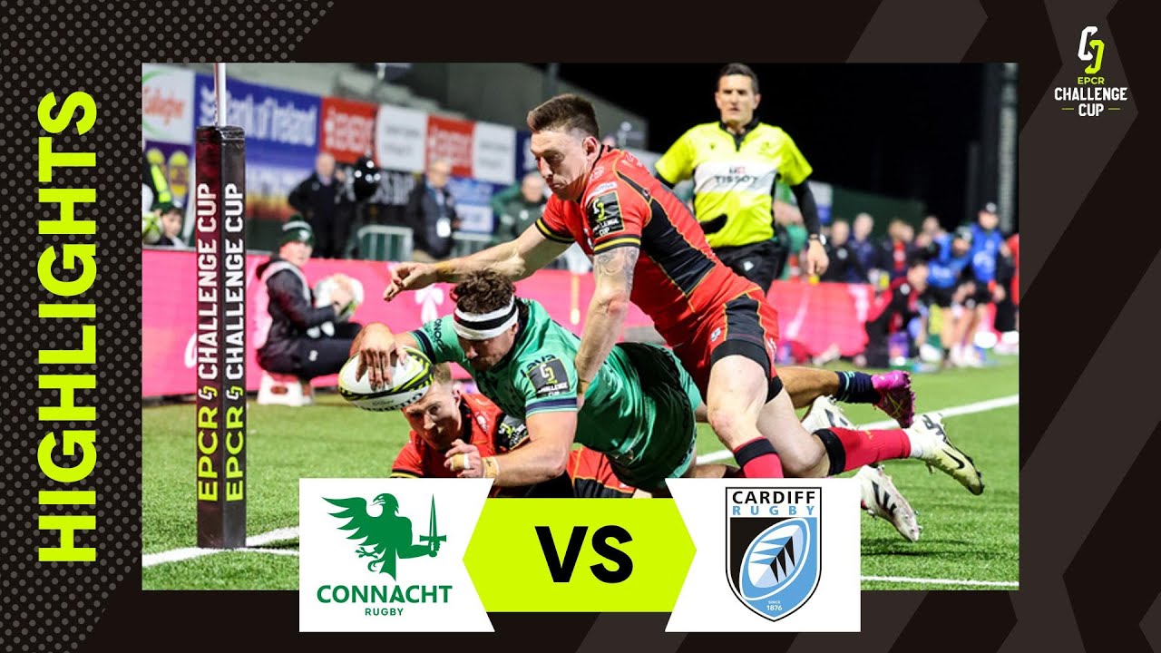 Extended Highlights - Connacht Rugby v Cardiff Rugby Round of 16 | EPCR Challenge Cup 2024/25