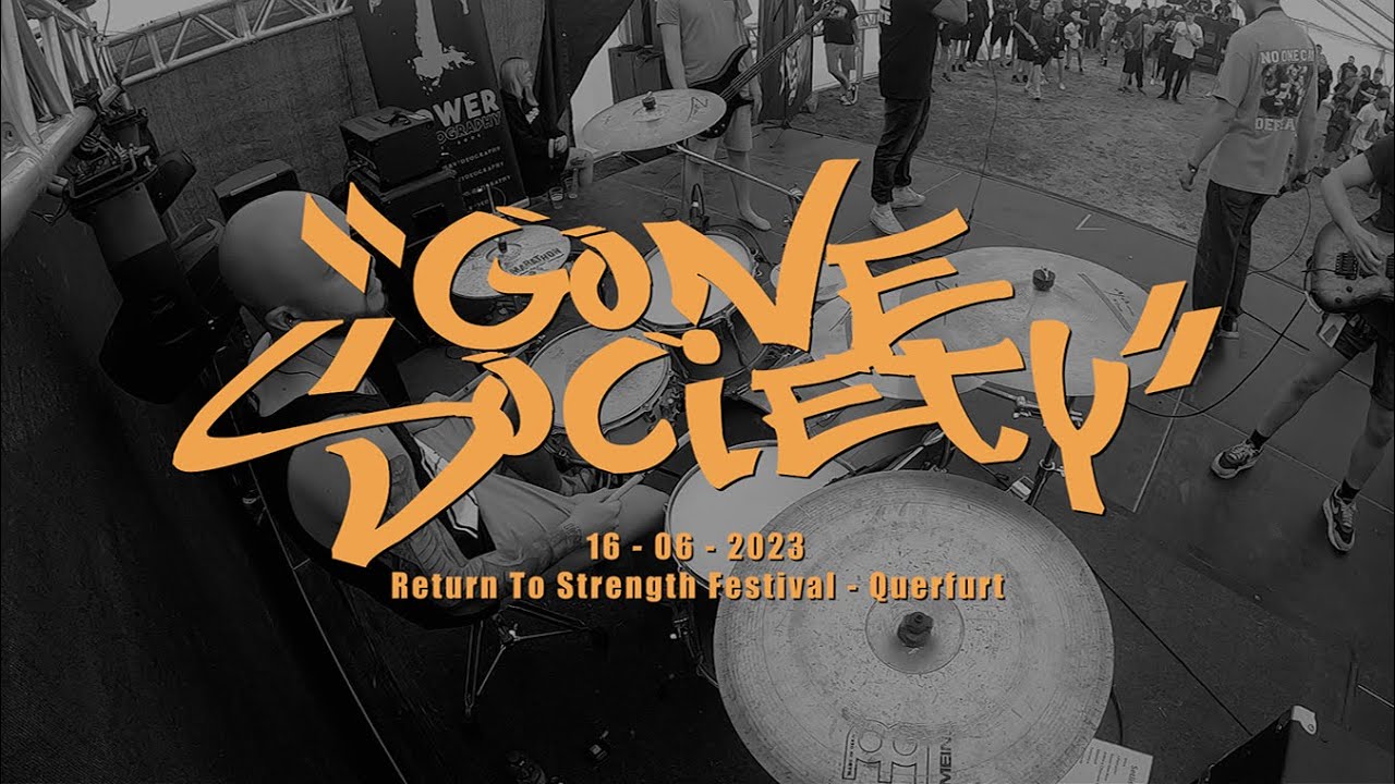 GONE SOCIETY (Full Multicam Set) - RETURN TO STRENGTH FESTIVAL - 16/06/2023
