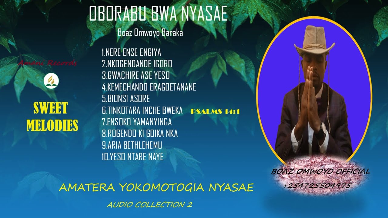OGOTERA OKONENE||KISII HYMNS COLLECTION BY BOAZ OMWOYO BARAKA