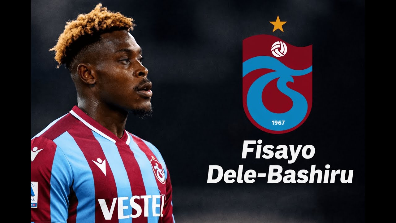 Fisayo Dele-Bashiru I Welcome to Trabzonspor 2026 🔴🔵 Skills,Goals,Passes HD
