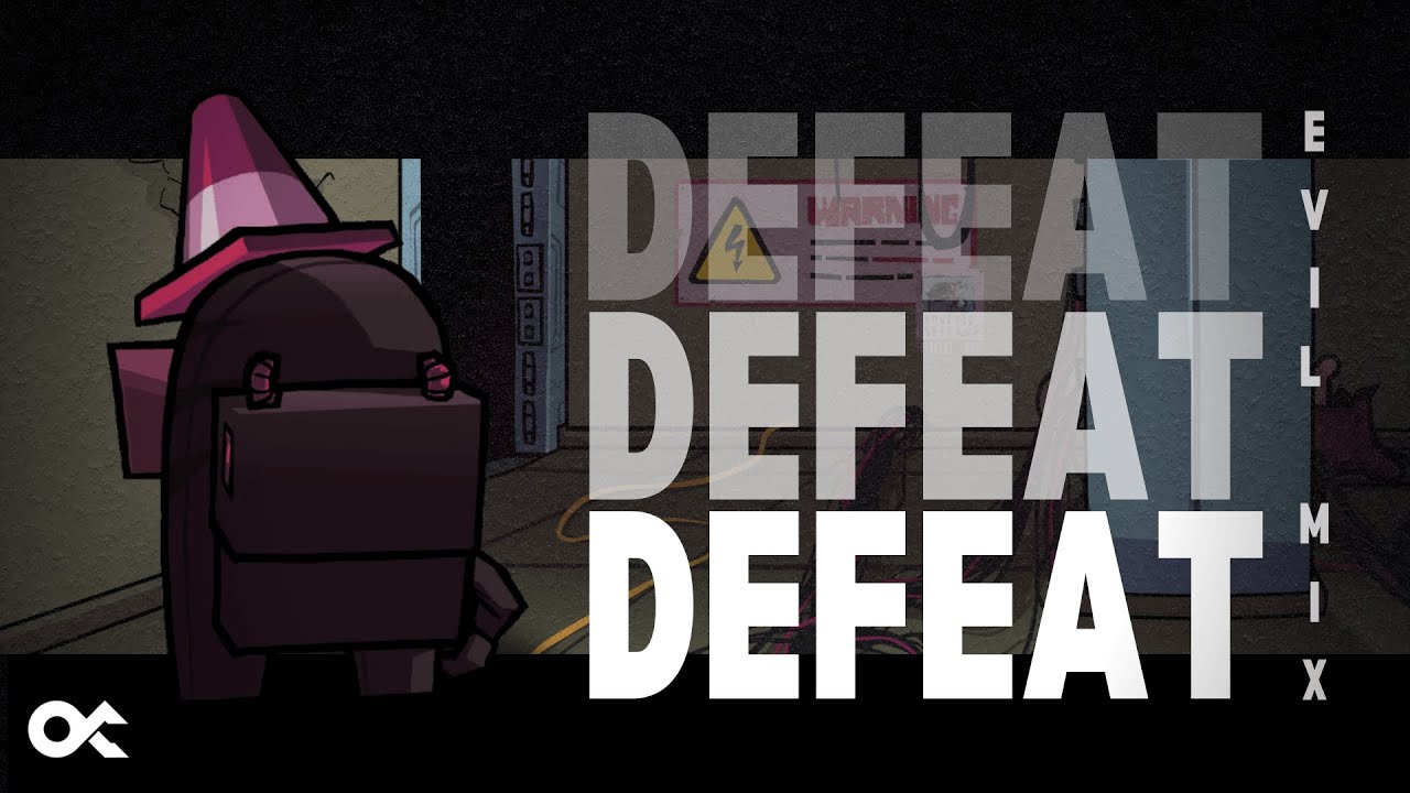 Defeat (EVIL MIX) (alphatic'd) - VS EVIL Impostor