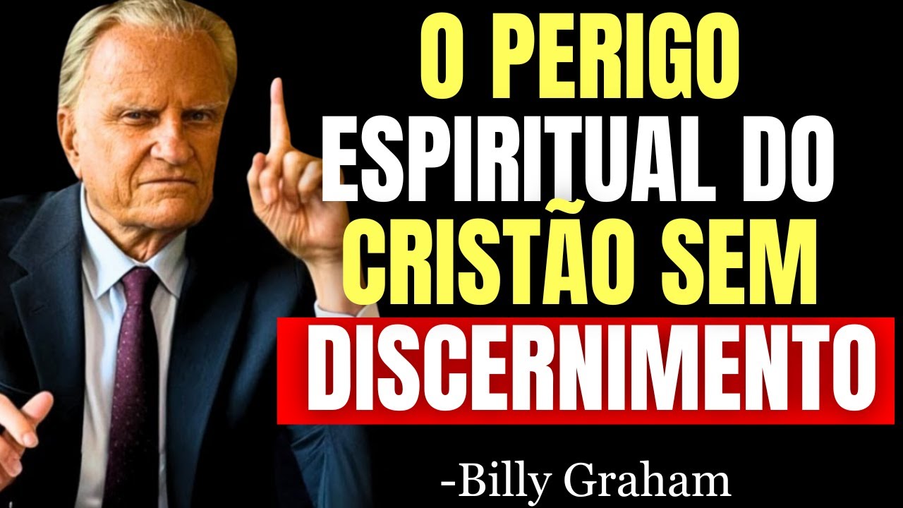 Por que Tantos CRISTÃOS Sem Discernimento Espiritual Estão SE DESVIANDO DA IGREJA? - Billy Graham