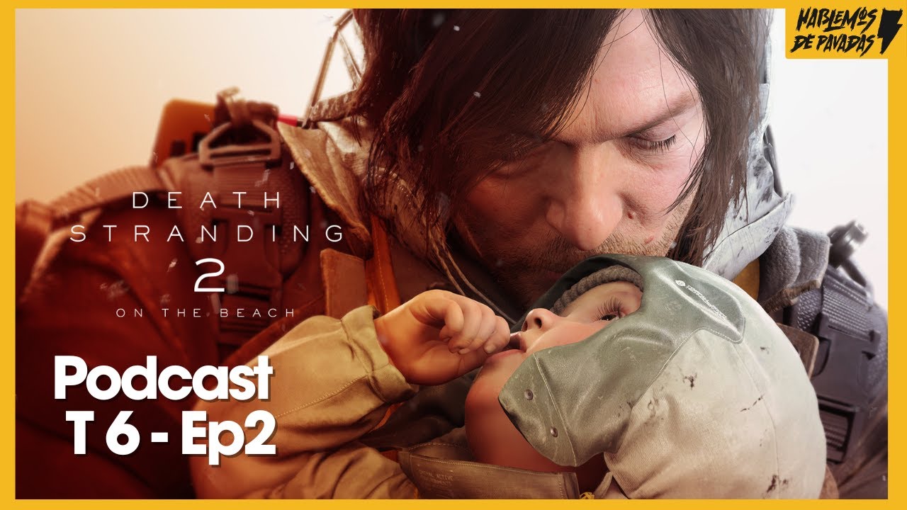 🎙HDP PODCAST- T6 E2- DEATH STRANDING 2 (SIN SPOLEIRS) #gamer #deathstranding2 #podcast #analisis