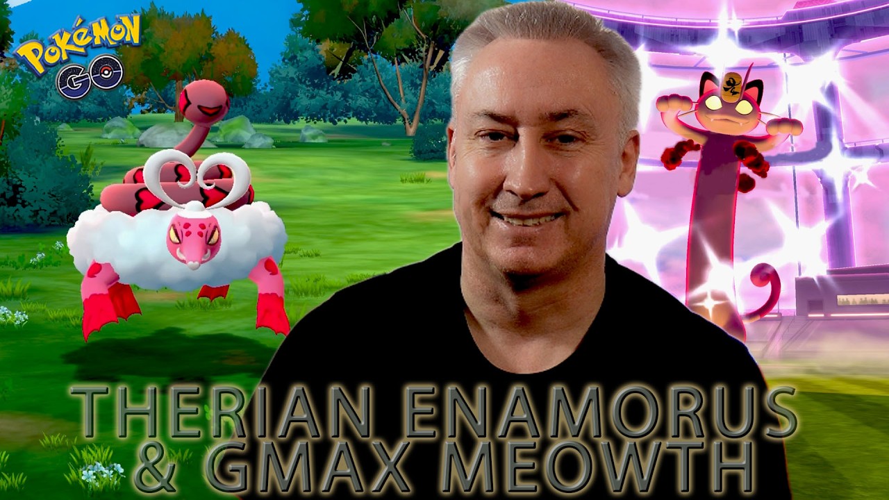 Therian Forme Enamorous Raid & GMax Meowth Max Battle Days | Pokémon GO