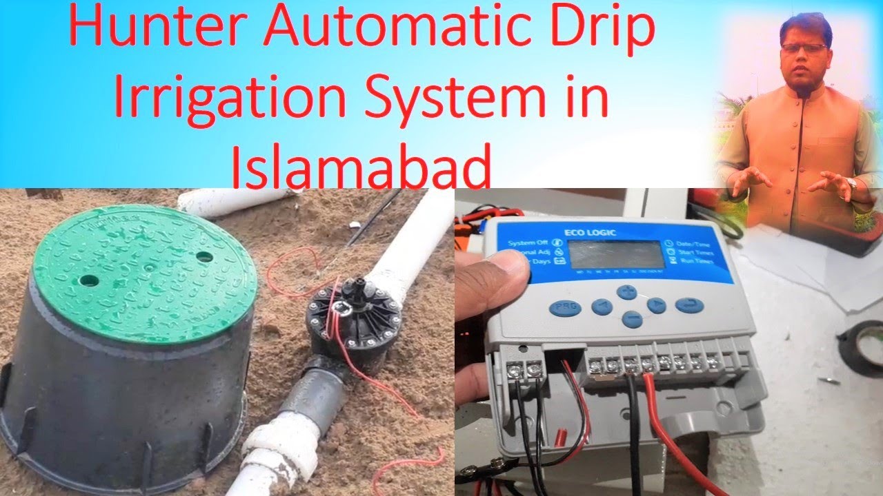 Automatic Drip Irrigation System In Islamabad Using Hunter Products (Eco Logic) in Urdu