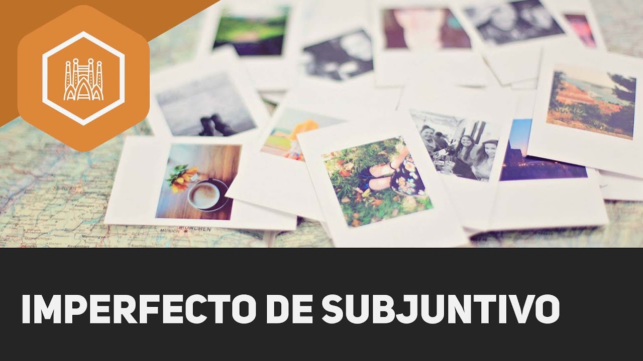 Imperfecto de subjuntivo