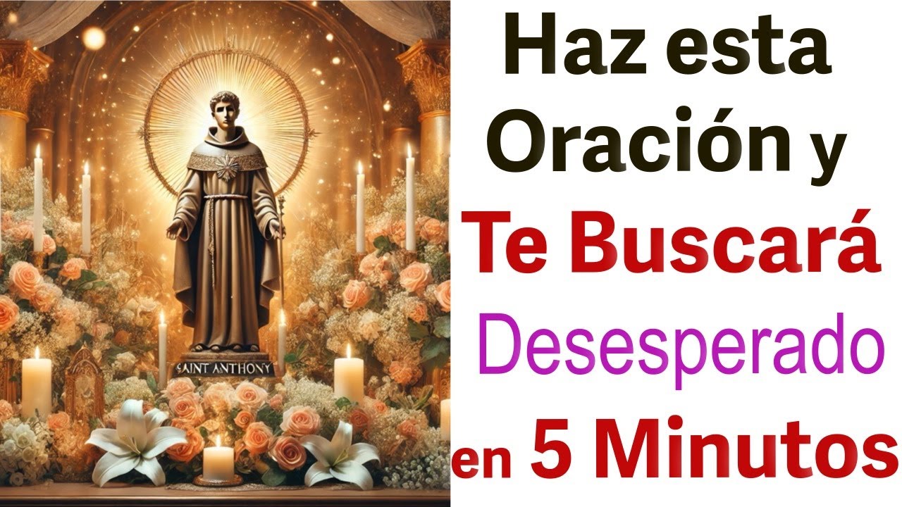 SI HACES esta ORACIÓN TE BUSCARA DESESPERADAMENTE en 5 MINUTOS    🙏 No Falla!!!