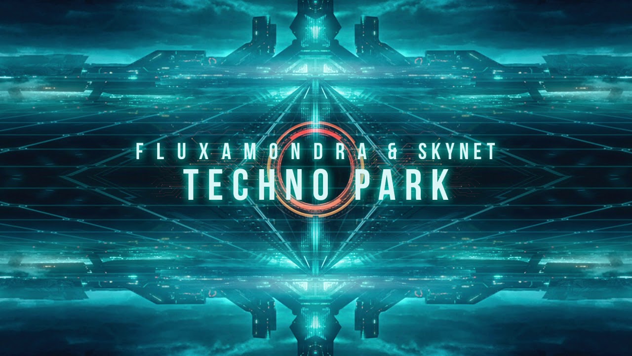 Phanatic - Techno Park (Fluxamondra vs SkyNet Remix) FREE DOWNLOAD!