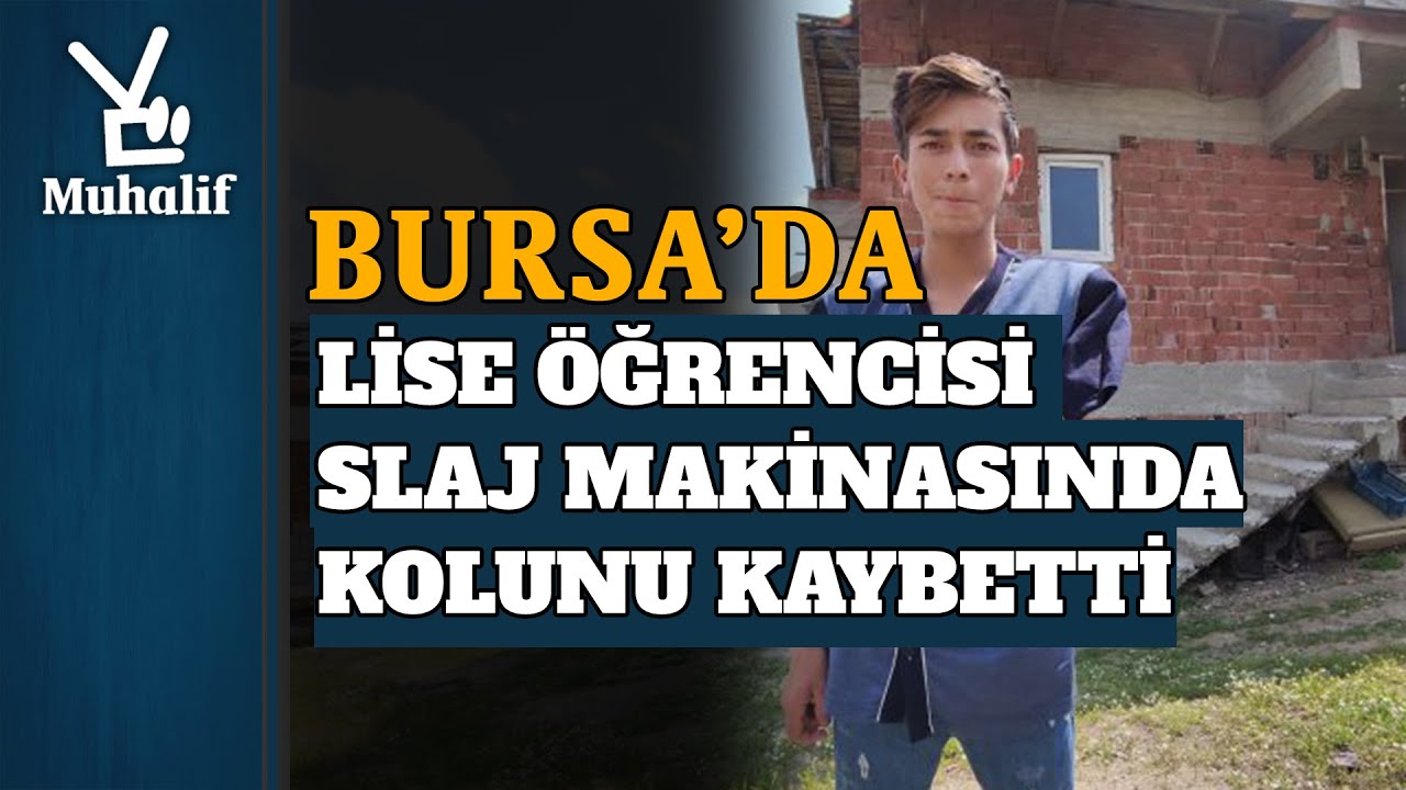 Bursa’da lise öğrencisi, çalıştığı iş yerinde slaj makinasında kolunu kaybetti