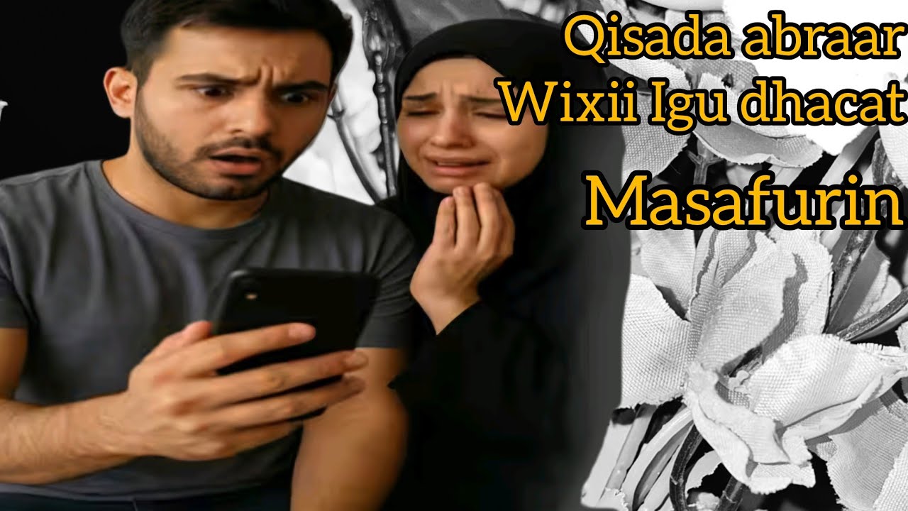 Qisada abraar iyo wixii ku dhacay .......... @hafsabilanqisas
