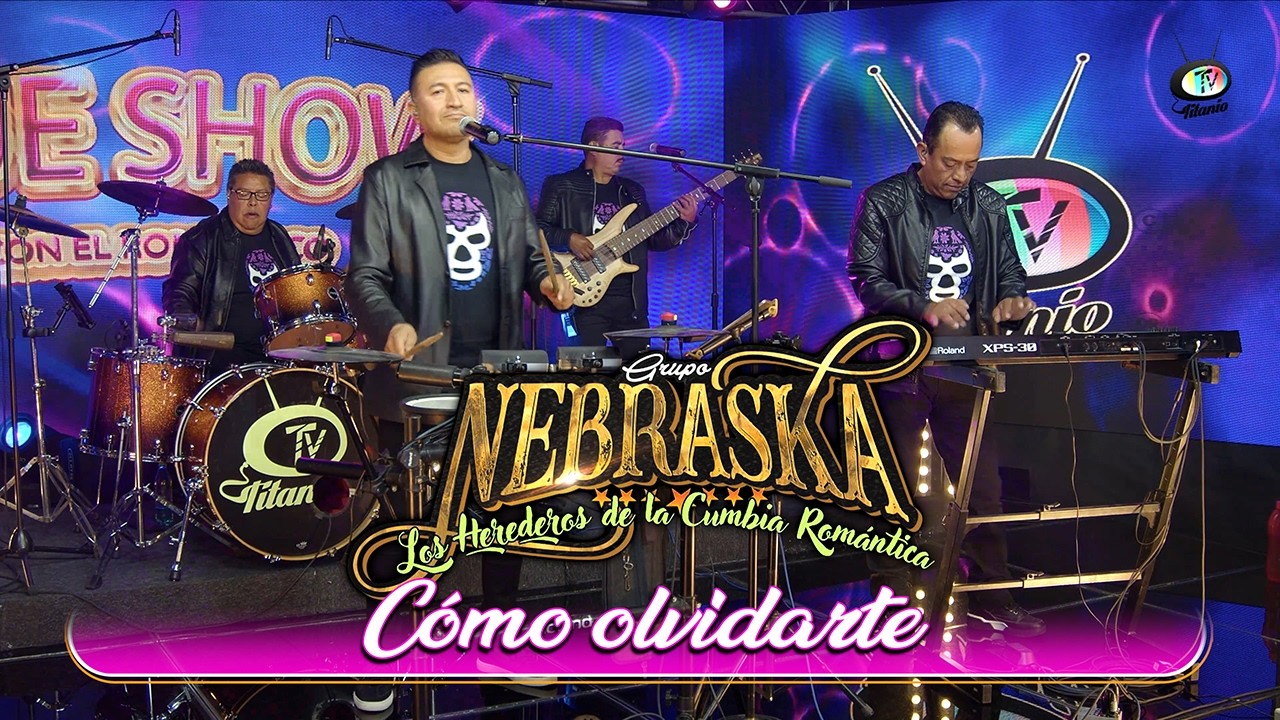 Grupo Musical Nebraska - Cómo olvidarte