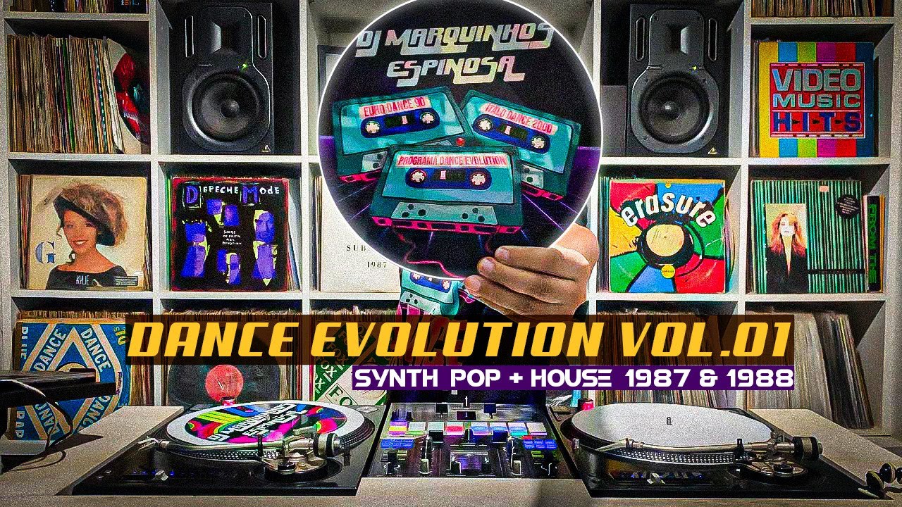 Flash Back 1987 & 1988 Dance Evolution Vol 1 by DJ Marquinhos Espinosa (Synth Pop + House)