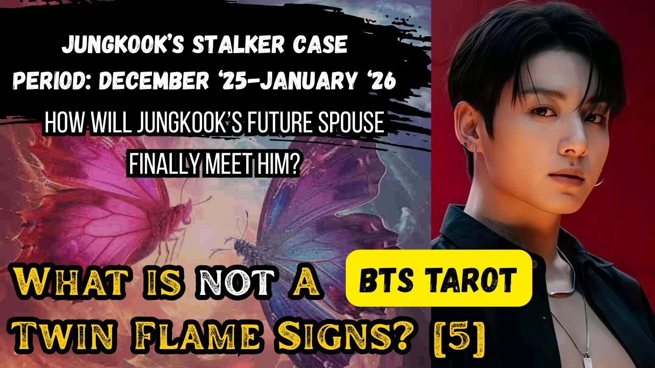 [BTS TAROT]Jungkook's Stalker Case [5]; How Jungkook's Future Spouse Finally Meet Him?