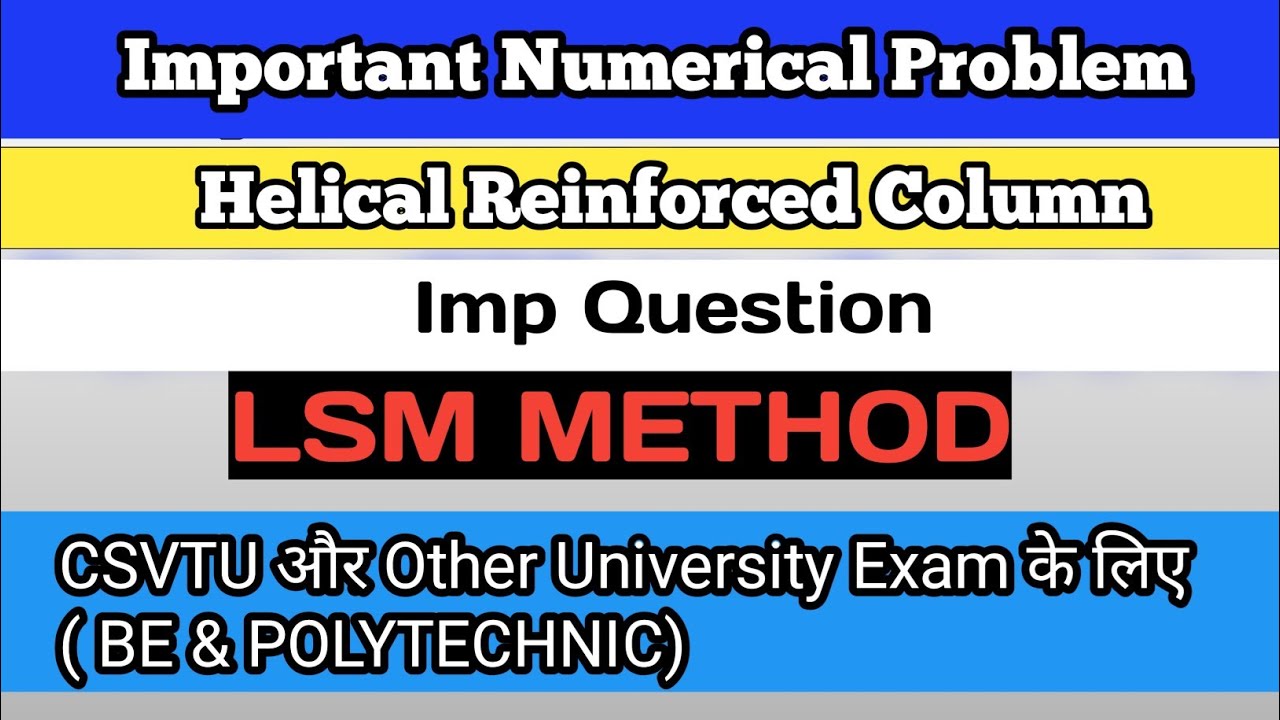 helical column design | Important | Numerical Problem | in hindi | LSM Method | Based on IS:456 |