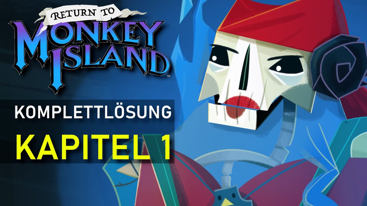 [DE] Return to Monkey Island | Kapitel 1 Komplettlösung | Guide