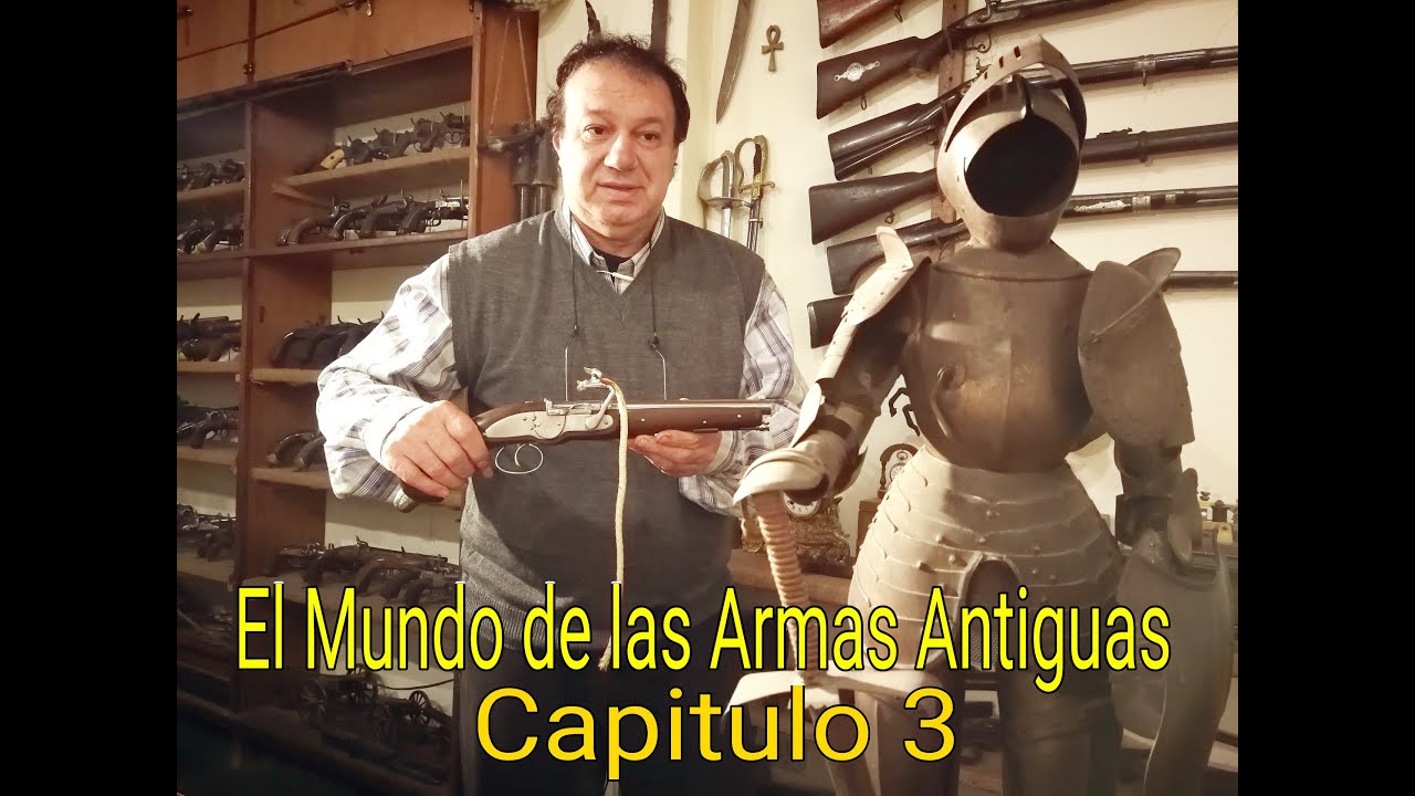 El Mundo de las Armas Antiguas Capítulo 3